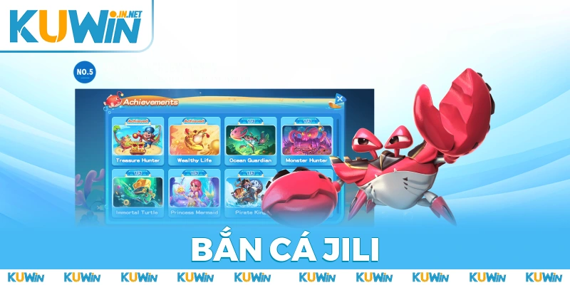 Bắn Cá Jili - Săn Boss Cực Đã, Rinh Thưởng Khủng Nhất 2025