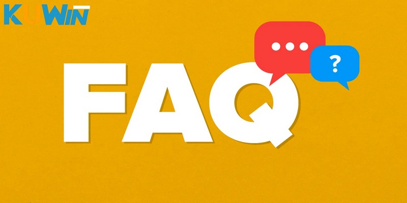 FAQ về vấn đề liên quan đến các sản phẩm cá cược tại KUWIN