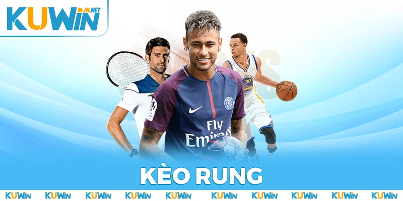 Kèo Rung Là Gì Trong Bóng Đá? Bật Mí Mẹo Chơi Dễ Thắng