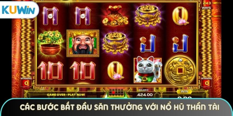 Tổng hợp các bước bắt đầu săn thưởng với Nổ Hũ Thần Tài
