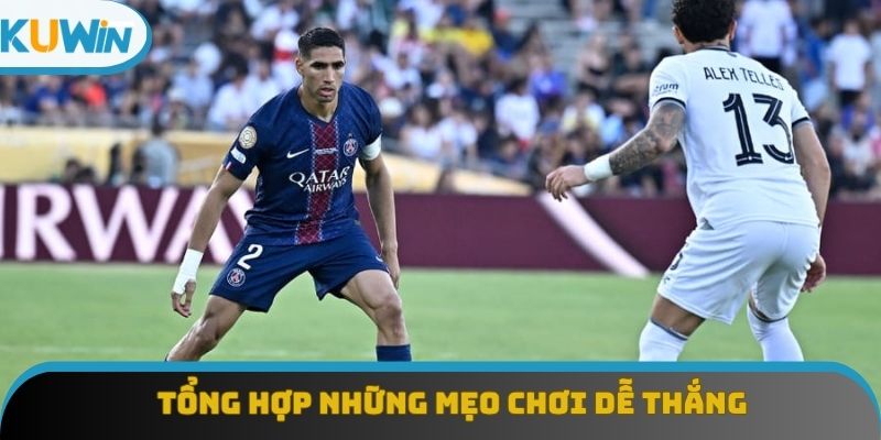 Tổng hợp những mẹo chơi dễ thắng